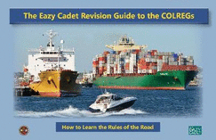 The Eazy Cadet Revision Guide to the COLREGs 2021: How to Learn the Rules of the Road