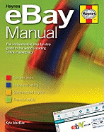 The eBay Manual: The Indispensable Step-by-step Guide to the World's Leading Online Marketplace