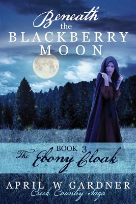 The Ebony Cloak: a Christian Historical Romance - Gardner, April W
