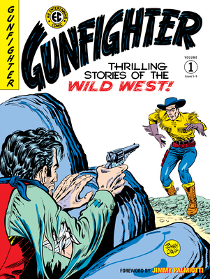The EC Archives: Gunfighter Volume 1 - Fox, Gardner
