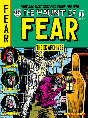 The EC Archives: The Haunt of Fear Volume 1 - Feldstein, Al