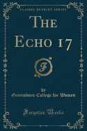 The Echo 17 (Classic Reprint)