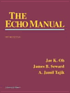 The Echo Manual - Oh, Jae, and Seward, Oh, and Tajik, A Jamil, MD