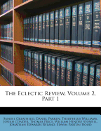 The Eclectic Review, Volume 2, Part 1