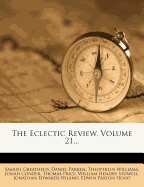 The Eclectic Review, Volume 21