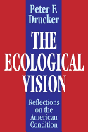 The Ecological Vision: Reflections on the American Condition