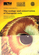 The Ecology and Conservation of European Owls: Proceedings of a Symposium Held at Edinburgh University