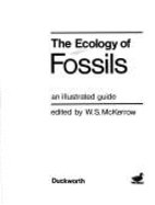 The Ecology of Fossils: An Illustrated Guide