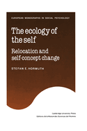 The Ecology of the Self: Relocation and Self-Concept Change