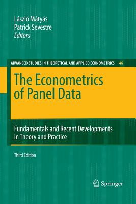 The Econometrics of Panel Data: Fundamentals and Recent Developments in Theory and Practice - Mtys, Lszlo (Editor), and Sevestre, Patrick (Editor)