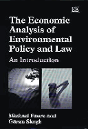 The Economic Analysis of Environmental Policy and Law: An Introduction