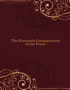 The Economic Consequences of the Peace: Freedomread Classic Book