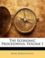 The Economic Proceedings, Volume 1