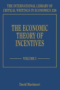 The Economic Theory of Incentives