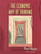 The Economic Way of Thinking - Heyne, Paul T