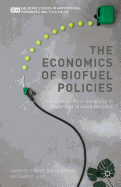 The Economics of Biofuel Policies: Impacts on Price Volatility in Grain and Oilseed Markets