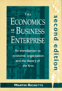 The Economics of Business Enterprise - Ricketts, Martin