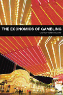 The Economics of Gambling