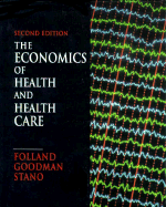 The Economics of Health and Health Care