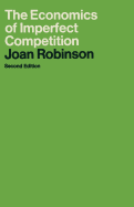 The Economics of Imperfect Competition. --