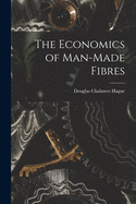 The Economics of Man-made Fibres