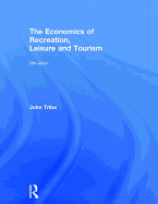 The Economics of Recreation, Leisure and Tourism