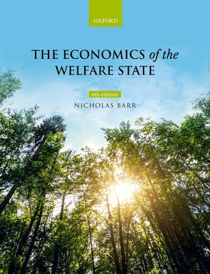 The Economics of the Welfare State - Barr, Nicholas