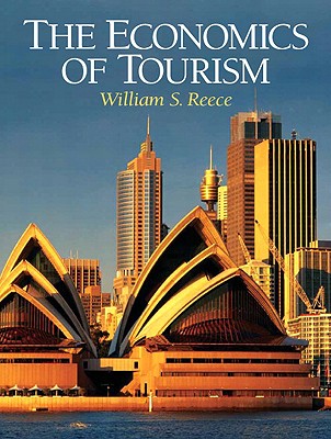The Economics of Tourism - Reece, William S