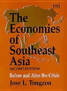 The Economies of Southeast Asia, Second Edition: Before and After the Crisis - Tongzon, Jose L