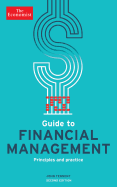 The Economist Guide to Financial Management: Principles and Practice