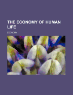 The Economy of Human Life