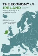 The Economy of Ireland: Policy-Making in a Global Context