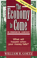 The Economy to Come: In Prophetic Context