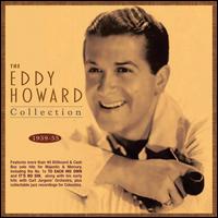 The Eddy Howard Collection 1939-1955 - Eddy Howard