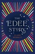 The Edee Story