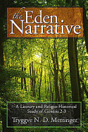 The Eden Narrative: A Literary and Religio-Historical Study of Genesis 2-3