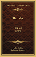 The Edge: A Novel (1914)