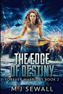 The Edge Of Destiny: Large Print Edition