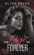 The Edge of Forever: The Edge Book 4