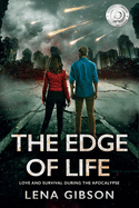 The Edge of Life: Love and Survival During the Apocalypse