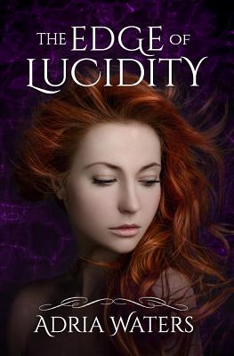 The Edge of Lucidity - Waters, Adria