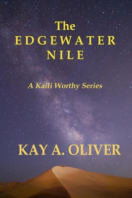 The Edgewater Nile - Oliver, Kay A