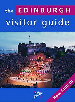 The Edinburgh Visitor Guide - Baxter, Colin (Photographer)