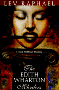 The Edith Wharton Murders: A Nick Hoffman Mystery