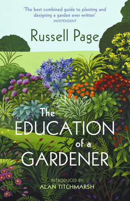 The Education of a Gardener - Page, Russell