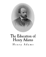 The Education of Henry Adams