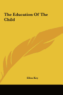 The Education of the Child