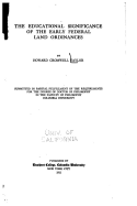 The Educational Significance of the Early Federal Land Ordinances