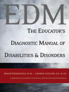 The Educators Diagnostic Manual of Disabilities and Disorders