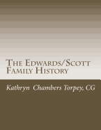 The Edwards/Scott Family History: Edinburgh to Philadelphia